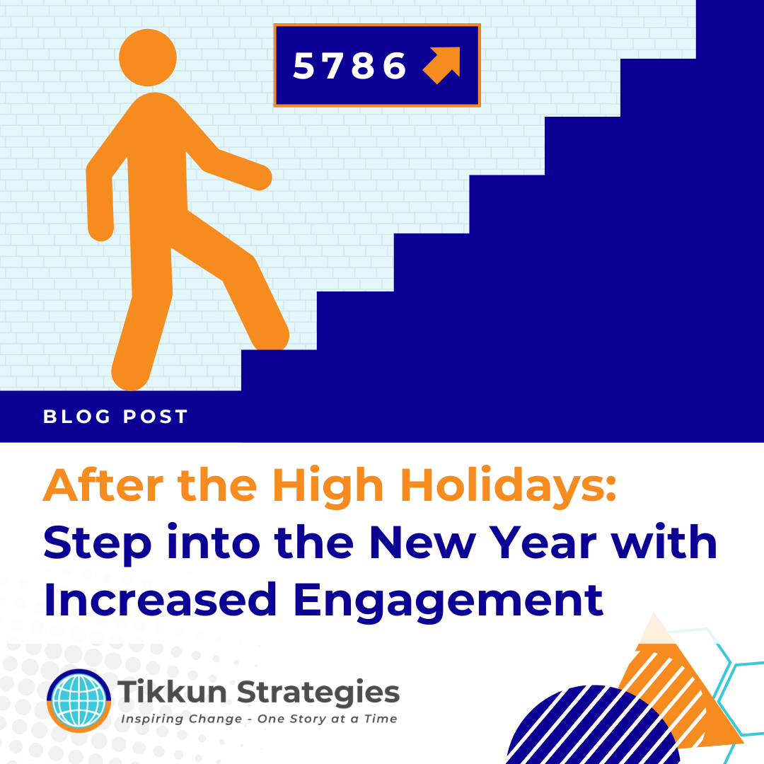 After the High Holidays: Step into the New Year with Increased Engagement